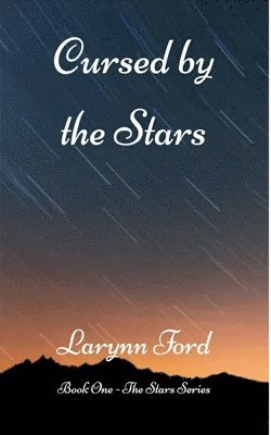 Larynn Ford - Cursed by the Stars, Häftad. Tillgänglighet: Lägg i varukorg