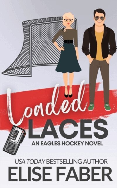 Elise Faber - Loaded Laces, E-bok