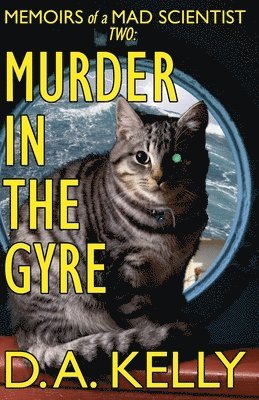 D A Kelly - Murder in the Gyre, Häftad. Tillgänglighet: Lägg i varukorg