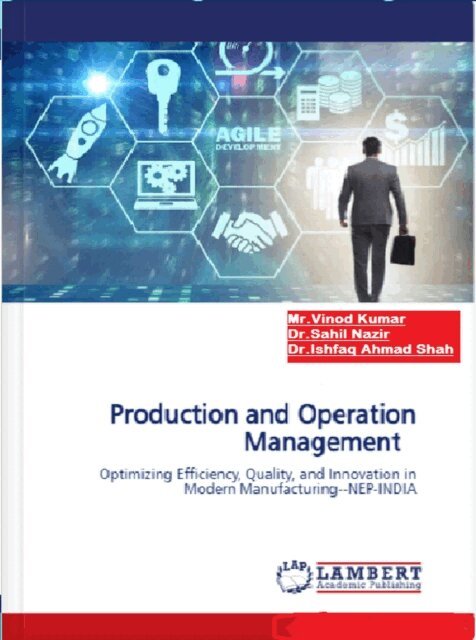 Dr. Ishfaq Ahmad Shah, Dr. Sahil Nazir, Mr. Vinod Kumar - Production and Operation Management, E-bok