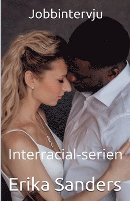 Erika Sanders - Jobbintervju, Häftad