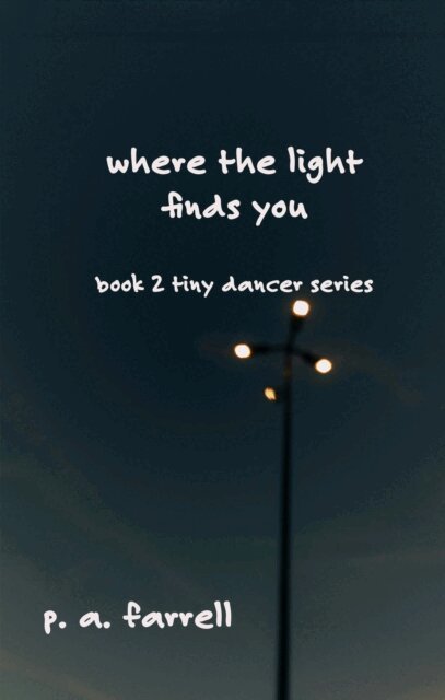 P. A. Farrell - Where the Light Finds You, E-bok. Tillgänglighet: Lägg i varukorg