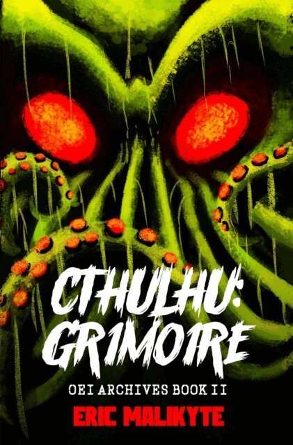 Eric Malikyte - Cthulhu: Grimoire, E-bok