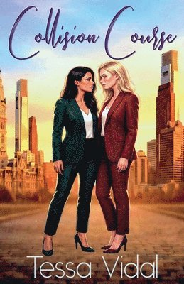 Tessa Vidal - Collision Course- A Sapphic Rivals To Lovers Romance, Häftad