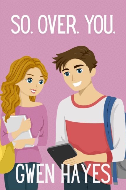 Gwen Hayes - So Over You, E-bok