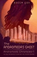 Becca Fox - Andromeda's Ghost, Häftad