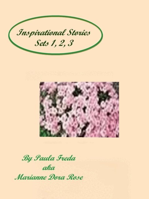 Paula (aka Marianne Dora Rose) Freda - Inspirational Stories, Sets 1, 2, 3, E-bok