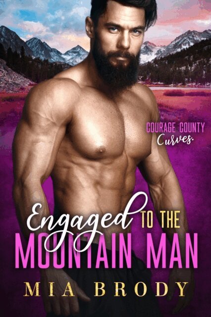 Mia Brody - Engaged to the Mountain Man, E-bok. Tillgänglighet: Lägg i varukorg