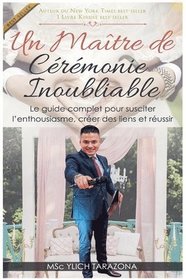Ylich Tarazona - maître de cérémonie inoubliable, Häftad