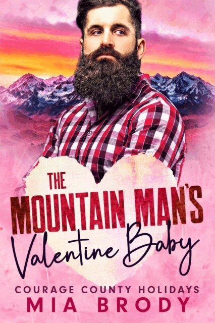 Mia Brody - Mountain Man's Valentine Baby, E-bok. Tillgänglighet: Lägg i varukorg