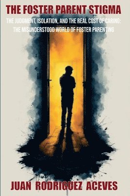 Foster Parents Stigma