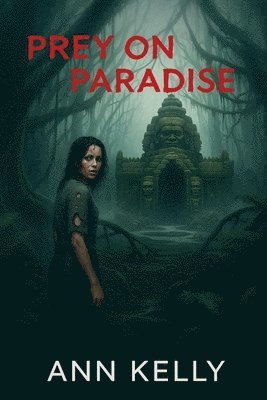 Ann Kelly - Prey On Paradise, Häftad. Tillgänglighet: Lägg i varukorg