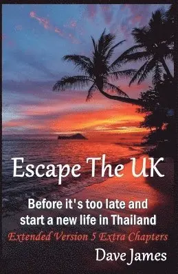 Dave James - Escape The UK, Häftad. Tillgänglighet: Lägg i varukorg