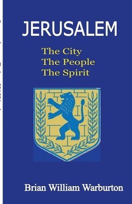Brian William Warburton - Jerusalem city of God, Häftad. Tillgänglighet: Lägg i varukorg