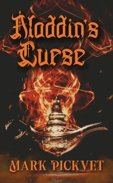Mark Pickvet - Aladdin's Curse, E-bok. Tillgänglighet: Lägg i varukorg