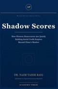 Shadow Scores