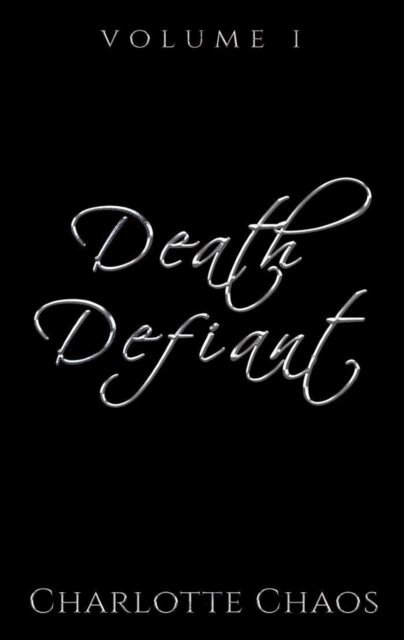 Charlotte Chaos - Death Defiant, E-bok. Tillgänglighet: Lägg i varukorg