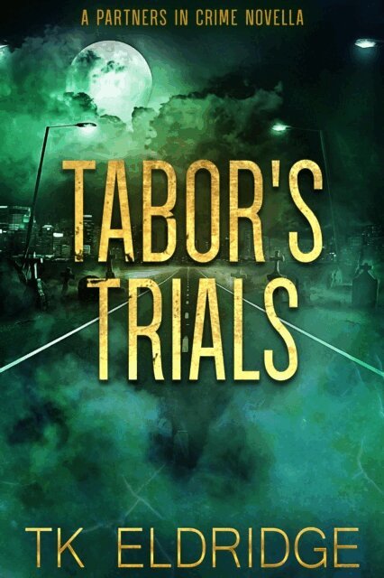 TK Eldridge - Tabor's Trials, E-bok