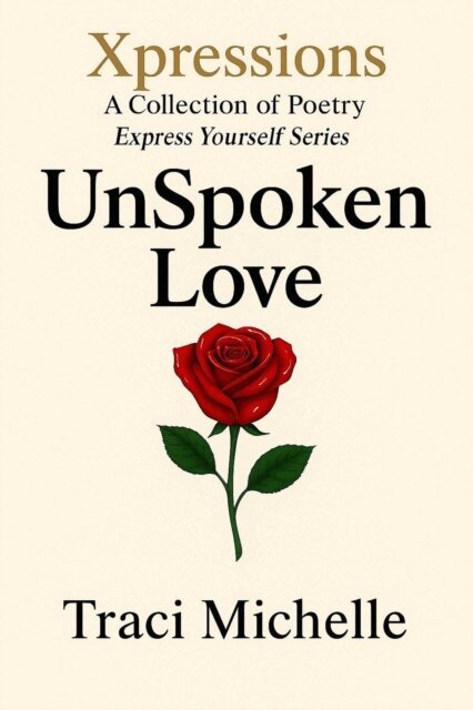 Traci Michelle - UnSpoken Love, E-bok