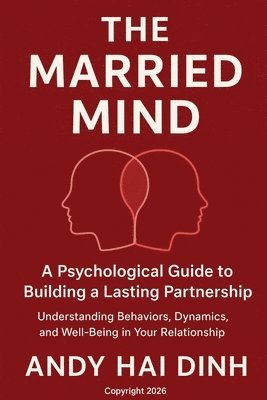 Andy Hai Dinh - Married Mind, Häftad. Tillgänglighet: Lägg i varukorg