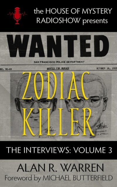 Alan R. Warren - Zodiac Killer Interviews, E-bok