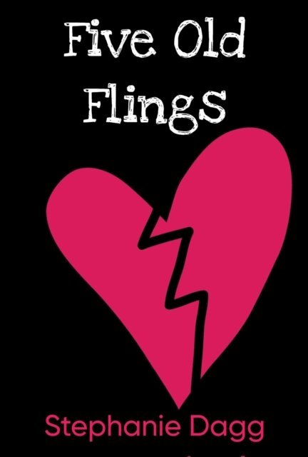 Stephanie Dagg - Five Old Flings, E-bok