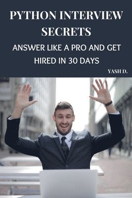 Yash D - Python Interview Secrets, Häftad