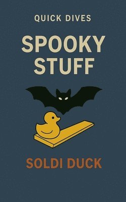 Dennis Santaniello, Soldi Duck - Spooky Stuff, Häftad. Tillgänglighet: Lägg i varukorg