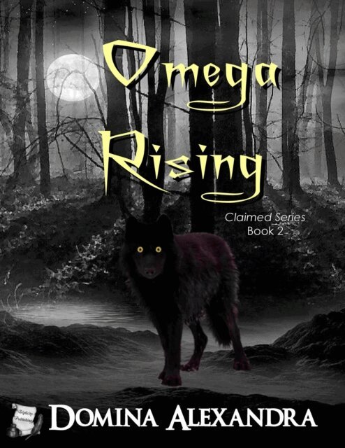 Domina Alexandra - Omega Rising, E-bok