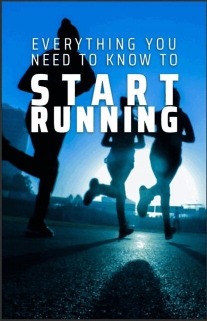 Paul Combs - Everything You Need to Know to Start Running, E-bok