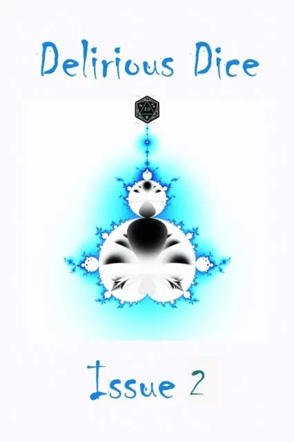 Nomadic Delirium Press - Delirious Dice Issue 2, E-bok. Tillgänglighet: Lägg i varukorg