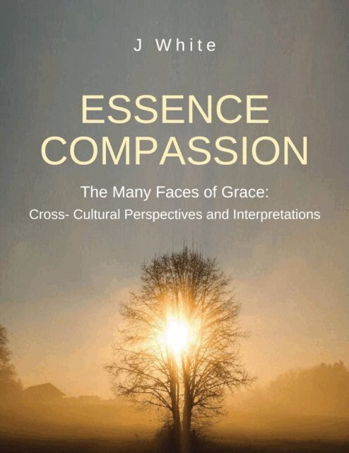 J White - Many Faces of Grace: Cross-Cultural Perspectives and Interpretations, E-bok