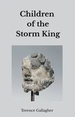 Terence Gallagher - Children of the Storm King, Häftad. Tillgänglighet: Lägg i varukorg