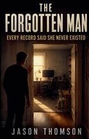 Jason Thomson - Forgotten Man, Häftad. Tillgänglighet: Lägg i varukorg