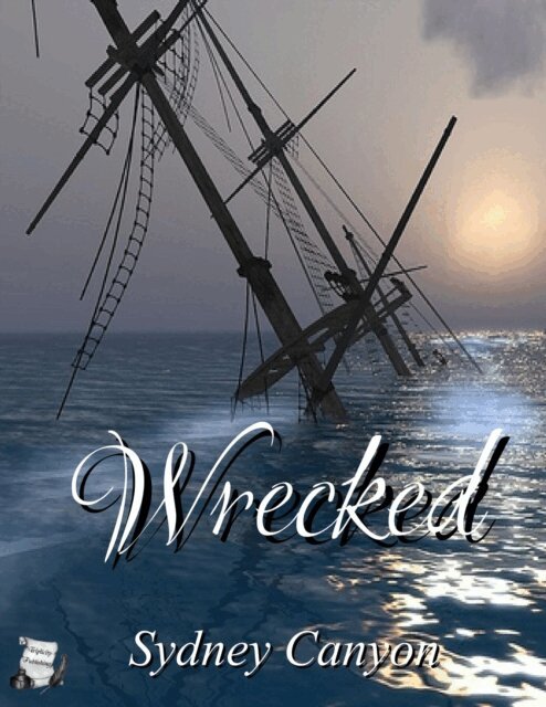 Sydney Canyon - Wrecked, E-bok