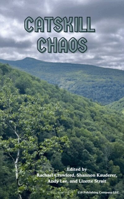 Rachael Crawford, Lizette Strait, Andy Lee, Shannon Yseult - Catskill Chaos, E-bok