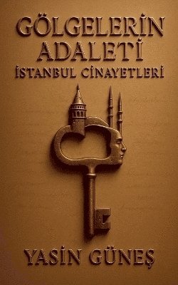 Yasin Güneş - Gölgelerin Adaleti - İstanbul Cinayetleri, Häftad