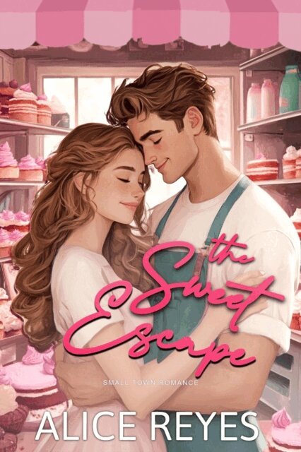 Alice Reyes - Sweet Escape: Small Town Romance, E-bok. Tillgänglighet: Lägg i varukorg