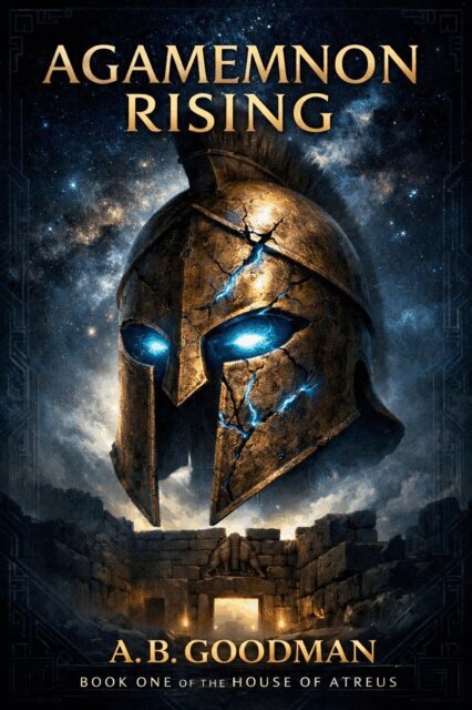 A. B. Goodman - Agamemnon Rising: A Mythological Sci-Fi Adventure, E-bok