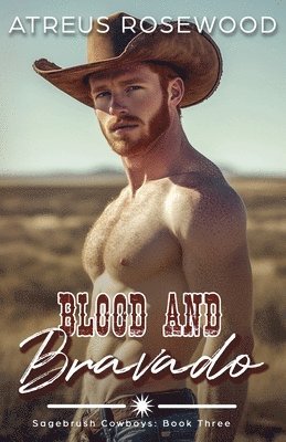 Atreus Rosewood - Blood and Bravado, Häftad