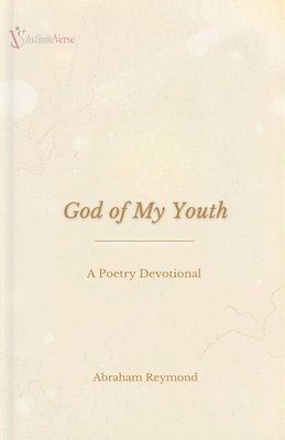 Abraham Reymond - God of My Youth, Häftad