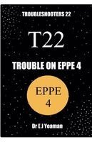 E J Yeaman - Trouble on Eppe 4, Häftad. Tillgänglighet: Lägg i varukorg