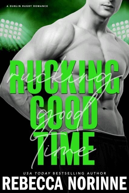 Rebecca Norinne - Rucking Good Time, E-bok