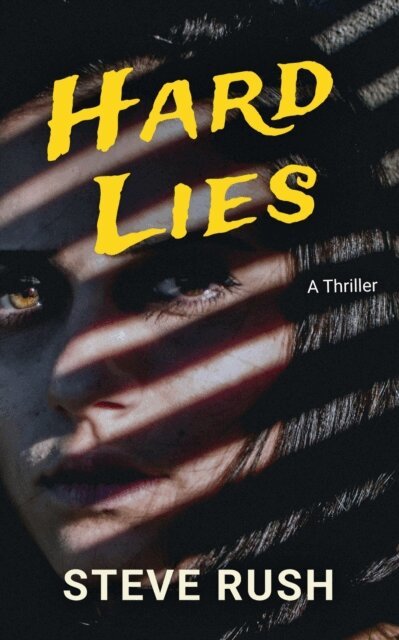 Steve Rush - Hard Lies, E-bok