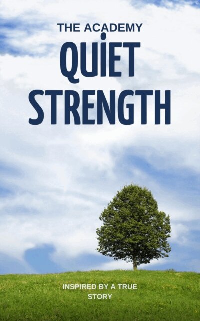 The Academy - Quiet Strength, E-bok