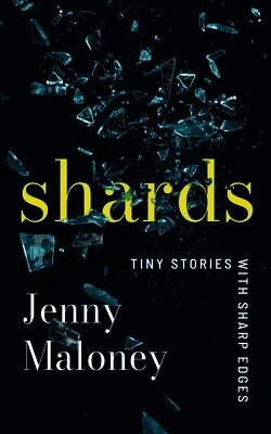 Jenny Maloney - Shards, Häftad