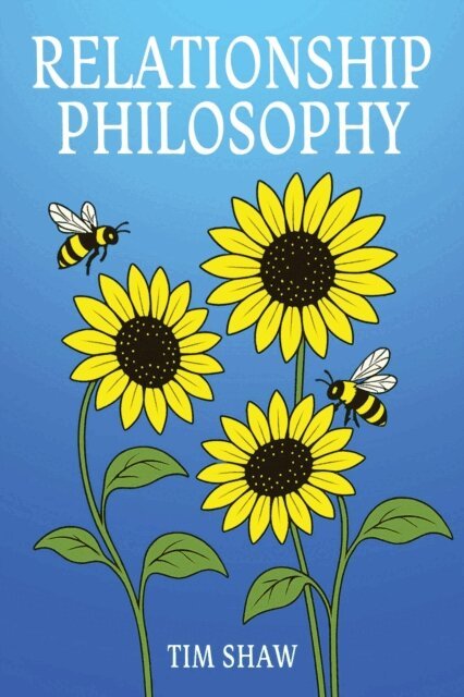 Tim Shaw - Relationship Philosophy, E-bok