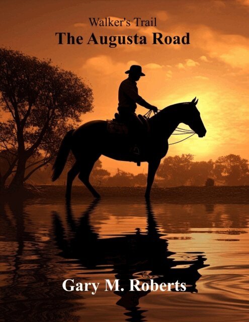 Gary M. Roberts - Walker's Trail: The Augusta Road, E-bok. Tillgänglighet: Lägg i varukorg