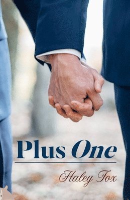 Haley Fox - Plus One, Häftad. Tillgänglighet: Lägg i varukorg