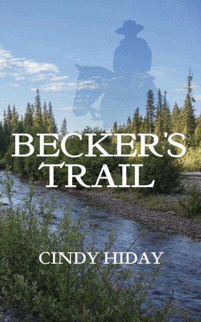 Cindy Hiday - Becker's Trail, E-bok. Tillgänglighet: Lägg i varukorg